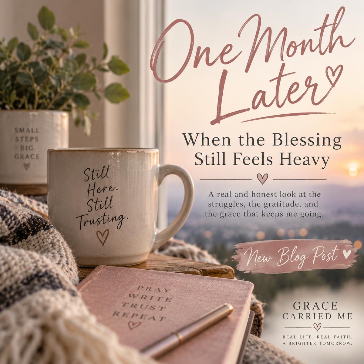 One Month Later: When the Blessing Still Feels Heavy