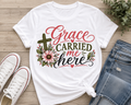 Grace Carried Me Here