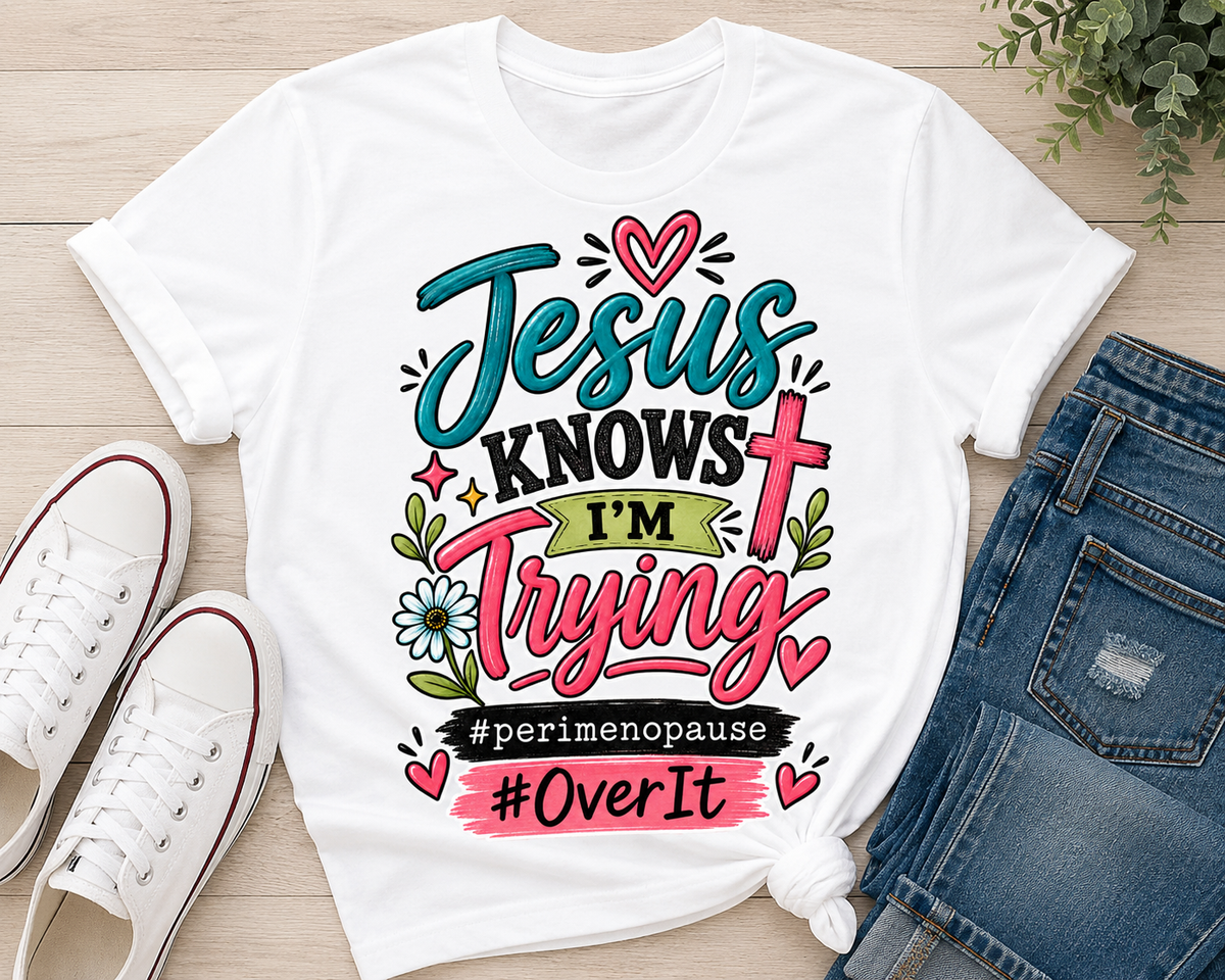 Jesus Knows I'm Trying