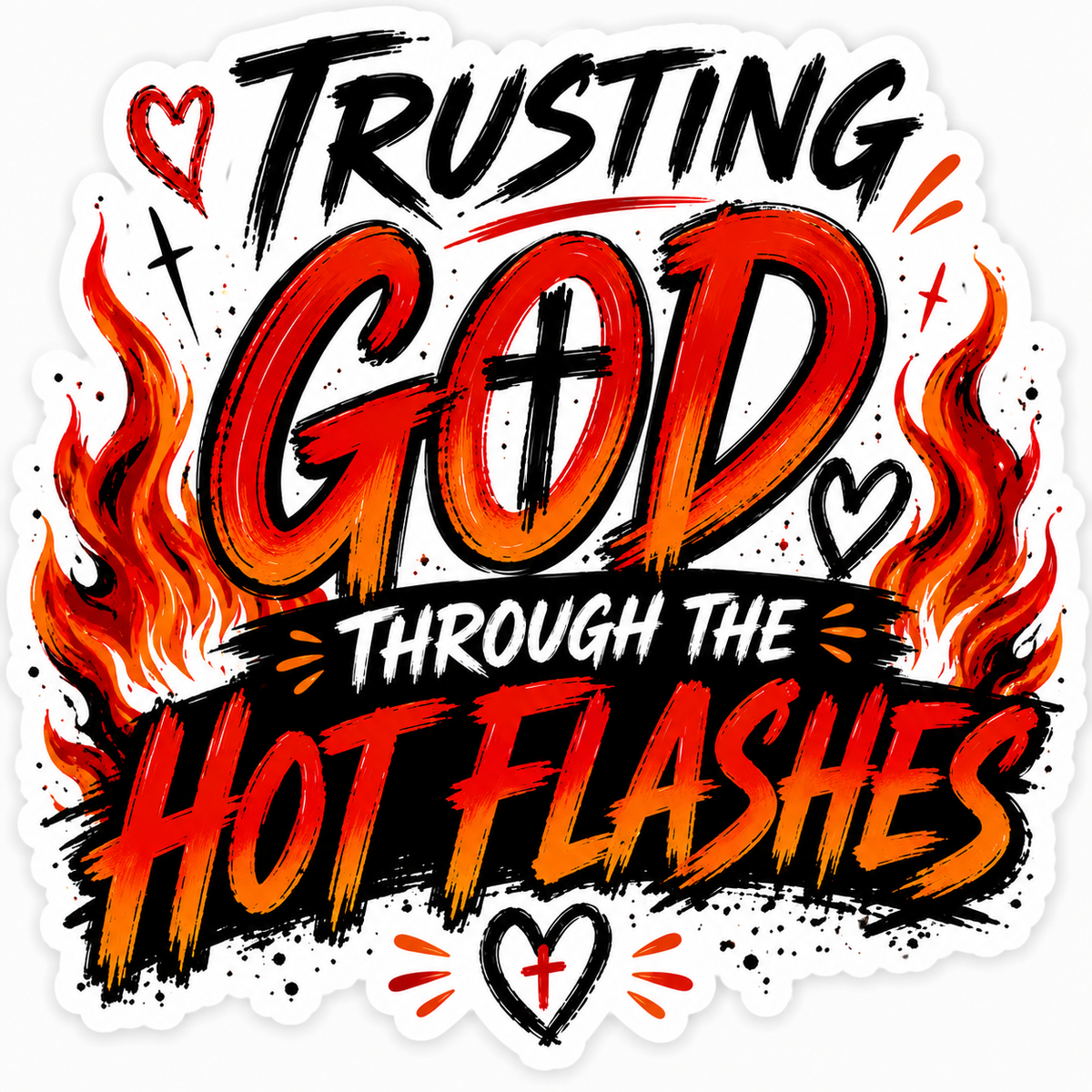 Trusting God Through The Hot Flashes 2 Inch Sticker