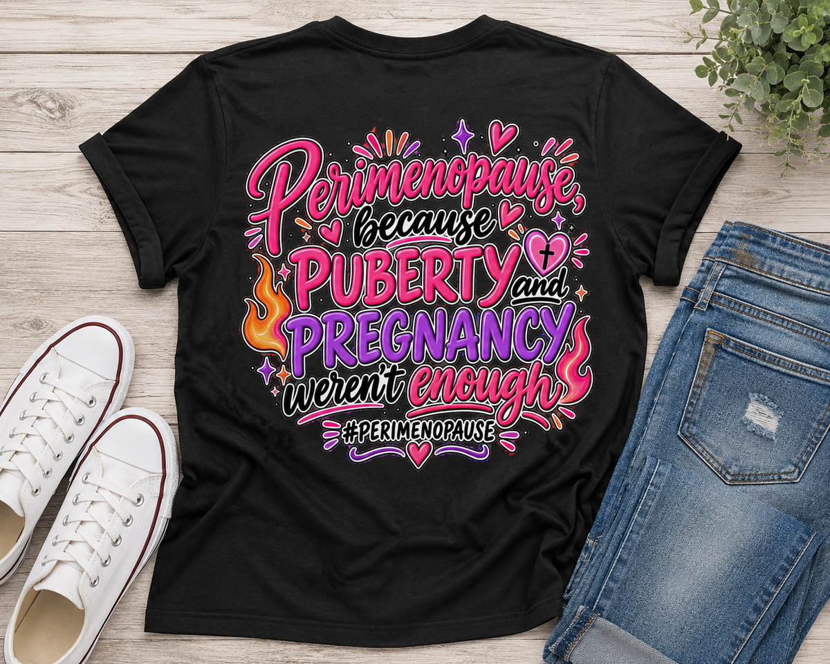 Perimenopause Because Puberty and Pregnancy Weren't Enough